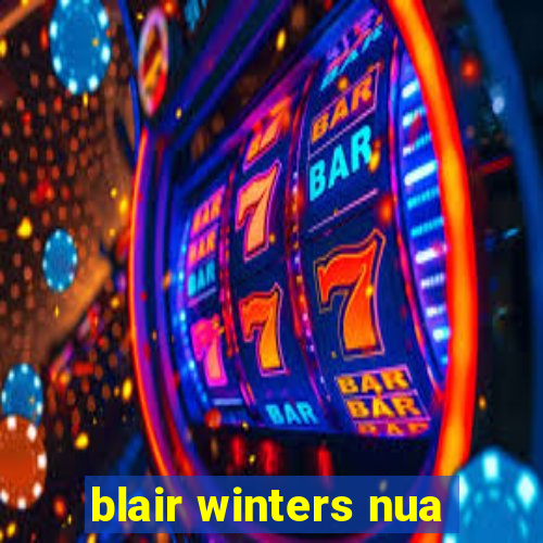 blair winters nua